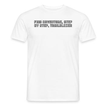 Wandern - Find adventure, step by step, - Männer T-Shirt - Weiß - Vorne - AI Model Male 178 dark (178cm)