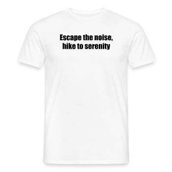 Wandern - Escape the noise, hike to serenity - Männer T-Shirt - Weiß - Vorne - AI Model Male 178 dark (178cm)