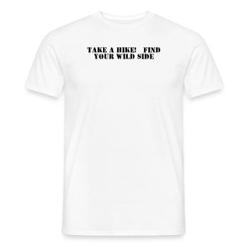 Wandern - Take a hike, find your wild side - Männer T-Shirt - Weiß - Vorne - AI Model Male 178 dark (178cm)