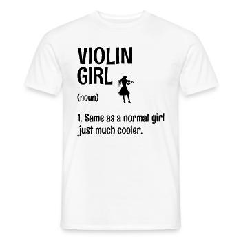 Violin Girl Same As A Normal Girl Juste Beaucoup Plus Cool - T-shirt homme - blanc - Devant - AI Model Male 178 dark (178cm)