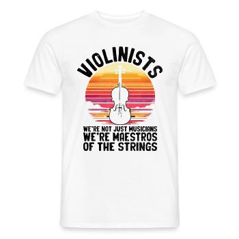 Violinists We're Not Just Musicians We're Maestros - Men's T-Shirt - white - Front - AI Model Male 178 dark (178cm)