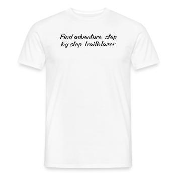 Wandern - Find adventure, step by step, - Männer T-Shirt - Weiß - Vorne - AI Model Male 178 dark (178cm)
