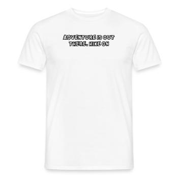 Hiking - Adventure is out there, hike on - Men's T-Shirt - white - Front - AI Model Male 178 dark (178cm)