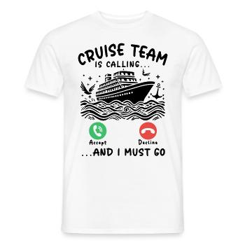 L’équipe de croisière m’appelle et je dois y aller - T-shirt homme - blanc - Devant - AI Model Male 178 dark (178cm)