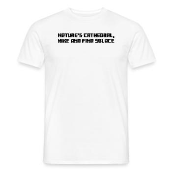 Wandern - Nature's cathedral, hike and find - Männer T-Shirt - Weiß - Vorne - AI Model Male 178 dark (178cm)