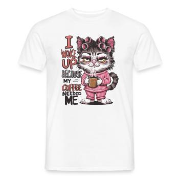 I Woke Up Because My Coffee Needed Me für - Männer T-Shirt - Weiß - Vorne - AI Model Male 178 dark (178cm)