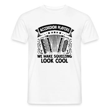 Akkordeonspieler Wir machen das Quetschen cool aussehen acco - Männer T-Shirt - Weiß - Vorne - AI Model Male 178 dark (178cm)