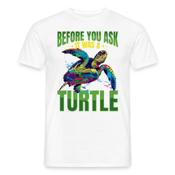 Animal de tortue de mer avant que vous ne demandiez C’était une tortue - T-shirt homme - blanc - Devant - AI Model Male 178 dark (178cm)