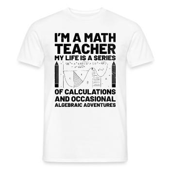 Mathelehrer Schullehrer Lustige Mathelehrer S - Männer T-Shirt - Weiß - Vorne - AI Model Male 178 dark (178cm)