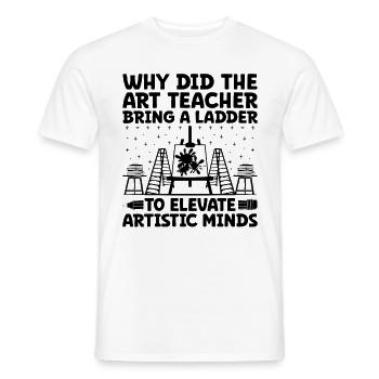 Art Teacher School Teacher Funny Art Teachers Scho - Men's T-Shirt - white - Front - AI Model Male 178 dark (178cm)