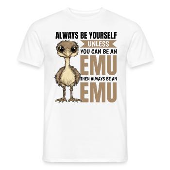 Funny Emu Animal Always Be Yourself - Men's T-Shirt - white - Front - AI Model Male 178 dark (178cm)