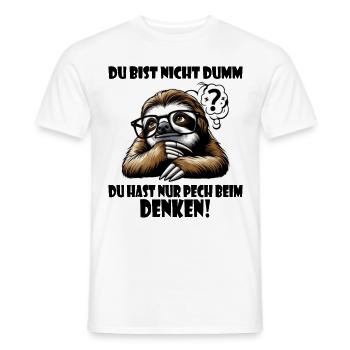 Faultier du bist nicht dumm - denken schwierig - Männer T-Shirt - Weiß - Vorne - AI Model Male 178 dark (178cm)