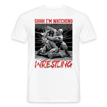 Wrestling Wrestler Shhh I'm Watching Wrestling - Männer T-Shirt - Weiß - Vorne - AI Model Male 178 dark (178cm)