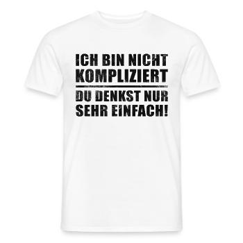 Ich bin nicht kompliziert du denkst nur sehr - Männer T-Shirt - Weiß - Vorne - AI Model Male 178 dark (178cm)