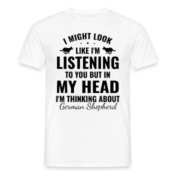 Aber in meinem Kopf denke ich an den Deutschen Schäferhund - Männer T-Shirt - Weiß - Vorne - AI Model Male 178 dark (178cm)
