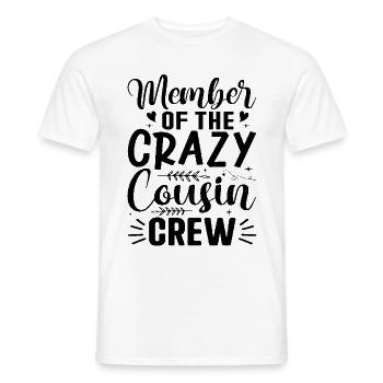 Mitglied des Familientreffens der Crazy Cousin Crew - Männer T-Shirt - Weiß - Vorne - AI Model Male 178 dark (178cm)