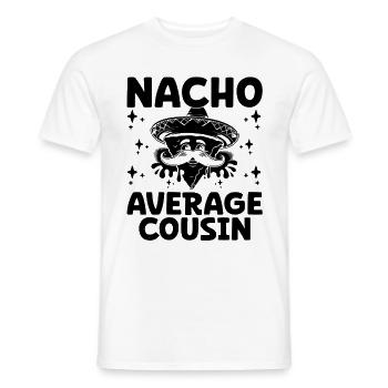 Nacho Durchschnittlicher Cousin Familientreffen Cousins und Cousinen - Männer T-Shirt - Weiß - Vorne - AI Model Male 178 dark (178cm)
