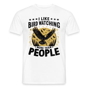 I Like Bird Watching More Than People Birder - Men's T-Shirt - white - Front - AI Model Male 178 dark (178cm)