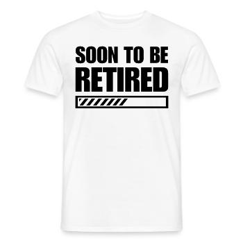 Conception amusante de retraite sur le point de prendre sa retraite - T-shirt homme - blanc - Devant - AI Model Male 178 dark (178cm)