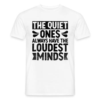 The Quiet Ones Always Have The Loudest Minds - Men's T-Shirt - white - Front - AI Model Male 178 dark (178cm)