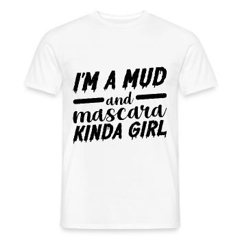 I'm A Mud And Mascara Kinda Girl 3 - Men's T-Shirt - white - Front - AI Model Male 178 dark (178cm)