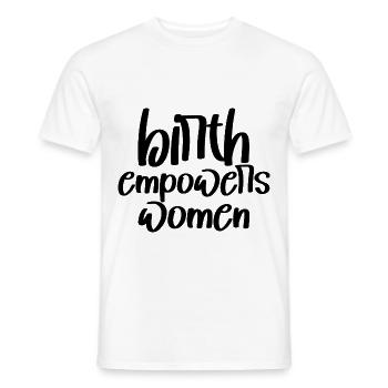 La naissance autonomise les femmes 3 - T-shirt homme - blanc - Devant - AI Model Male 178 dark (178cm)