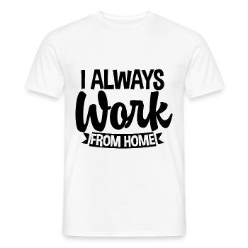 I Always Work From Home 3 - Männer T-Shirt - Weiß - Vorne - AI Model Male 178 dark (178cm)