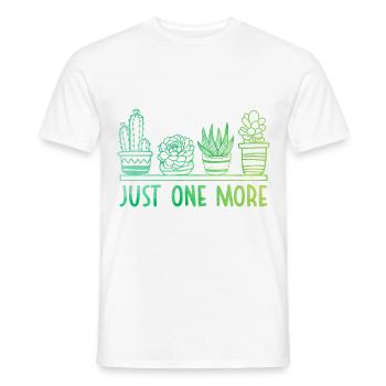 Just One More Gardening Garden Horticulture Garden - Männer T-Shirt - Weiß - Vorne - AI Model Male 178 dark (178cm)