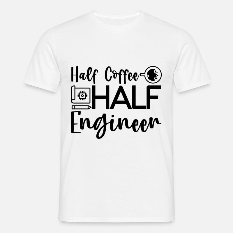 Half Coffee Half Engineer 4 - Men's T-Shirt - white