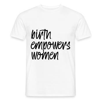 Birth Empowers Women 4 - Men's T-Shirt - white - Front - AI Model Male 178 dark (178cm)