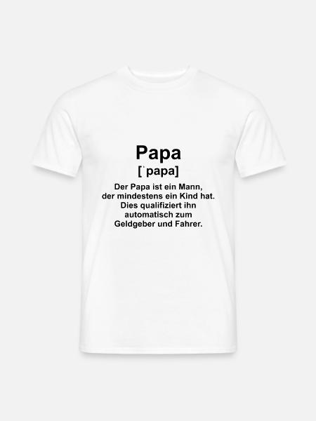 Lustiges Papa Vater Definition Wörterbuch - Männer T-Shirt - Weiß