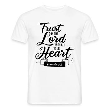 Trust In The Lord With All Your Heart - Proverbs - Men's T-Shirt - white - Front - AI Model Male 178 dark (178cm)
