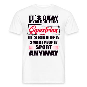 Ce n’est pas grave si vous n’aimez pas l’équitation - T-shirt homme - blanc - Devant - AI Model Male 178 dark (178cm)