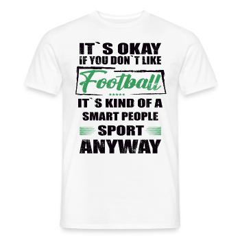 Ce n’est pas grave si vous n’aimez pas le football - T-shirt homme - blanc - Devant - AI Model Male 178 dark (178cm)