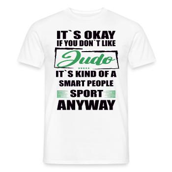 It's Okay If You Don't Like judo - Männer T-Shirt - Weiß - Vorne - AI Model Male 178 dark (178cm)