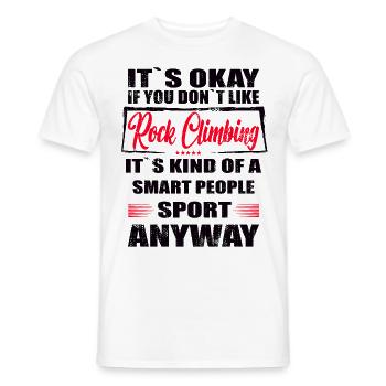It's Okay If You Don't Like Rock Climbing - Men's T-Shirt - white - Front - AI Model Male 178 dark (178cm)