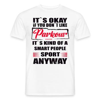 Ce n’est pas grave si vous n’aimez pas le parkour - T-shirt homme - blanc - Devant - AI Model Male 178 dark (178cm)