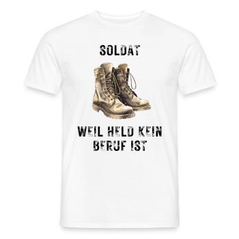 Soldat weil Held kein Beruf ist - Männer T-Shirt - Weiß - Vorne - AI Model Male 178 dark (178cm)