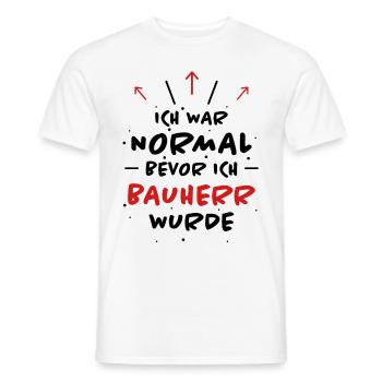 Bauherr Spruch Hausbau Richtfest Bauherr Geschenk - Männer T-Shirt - Weiß - Vorne - AI Model Male 178 dark (178cm)
