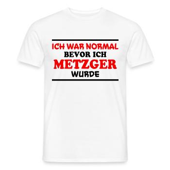 Metzger Spruch Fleischer Lustiges Metzger Geschenk - Männer T-Shirt - Weiß - Vorne - AI Model Male 178 dark (178cm)