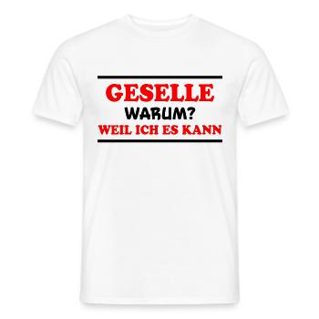Geselle Spruch Lustiges Gesellenprüfung Geschenk - Männer T-Shirt - Weiß - Vorne - AI Model Male 178 dark (178cm)