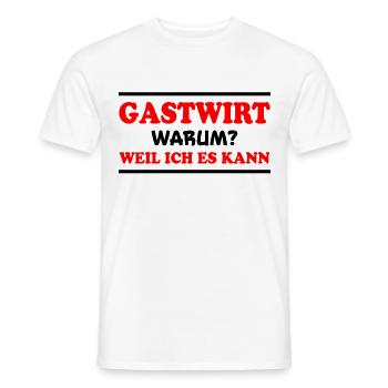 Gastwirt Spruch Kneipe Wirt Fun Gastwirt Geschenk - Männer T-Shirt - Weiß - Vorne - AI Model Male 178 dark (178cm)