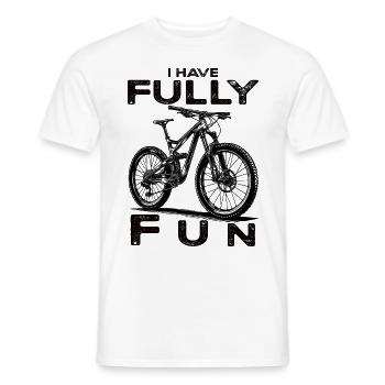 Mountainbike I have fully fun MTB - Männer T-Shirt - Weiß - Vorne - AI Model Male 178 dark (178cm)
