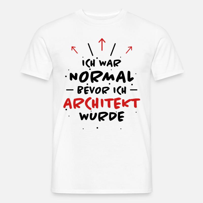 Architekt Spruch Architektur Architekt Geschenk - Männer T-Shirt - Weiß