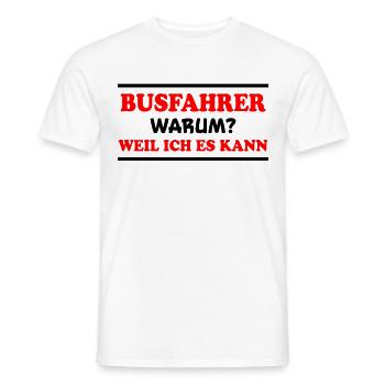 Busfahrer Spruch Beruf Lustiges Busfahrer Geschenk - Männer T-Shirt - Weiß - Vorne - AI Model Male 178 dark (178cm)