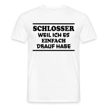 Schlosser Spruch Beruf Lustiges Schlosser Geschenk - Männer T-Shirt - Weiß - Vorne - AI Model Male 178 dark (178cm)