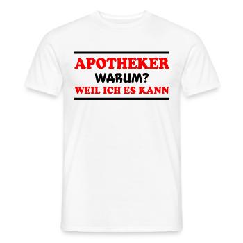 Apotheker Spruch Beruf Lustiges Apotheker Geschenk - Männer T-Shirt - Weiß - Vorne - AI Model Male 178 dark (178cm)