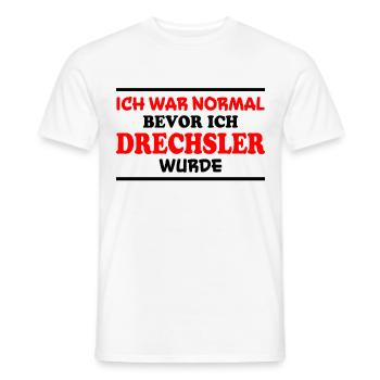 Drechsler Spruch Job Lustiges Drechsler Geschenk - Männer T-Shirt - Weiß - Vorne - AI Model Male 178 dark (178cm)