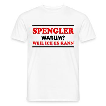 Spengler Spruch Beruf Lustiges Spengler Geschenk - Männer T-Shirt - Weiß - Vorne - AI Model Male 178 dark (178cm)