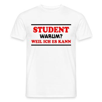 Student Spruch Uni Universität Student Geschenk - Männer T-Shirt - Weiß - Vorne - AI Model Male 178 dark (178cm)